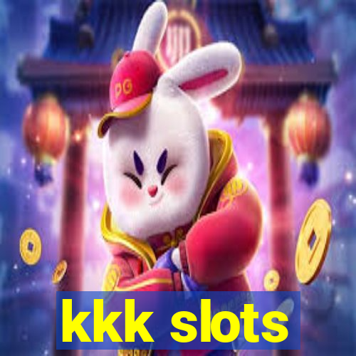 kkk slots